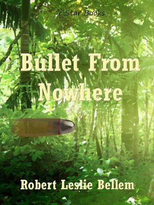 cover image of Bullet from Nowhere